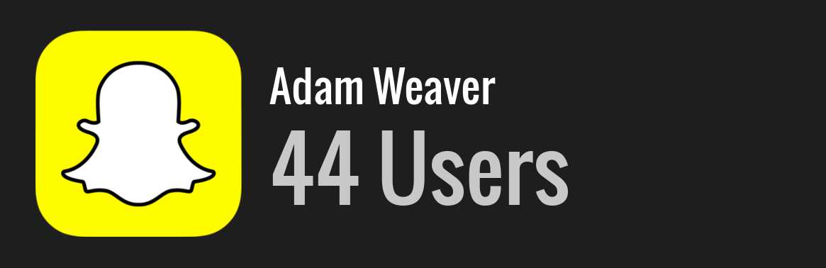 Adam Weaver snapchat