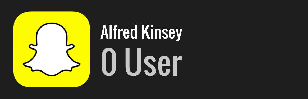 Alfred Kinsey snapchat