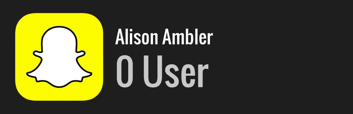 Alison Ambler snapchat