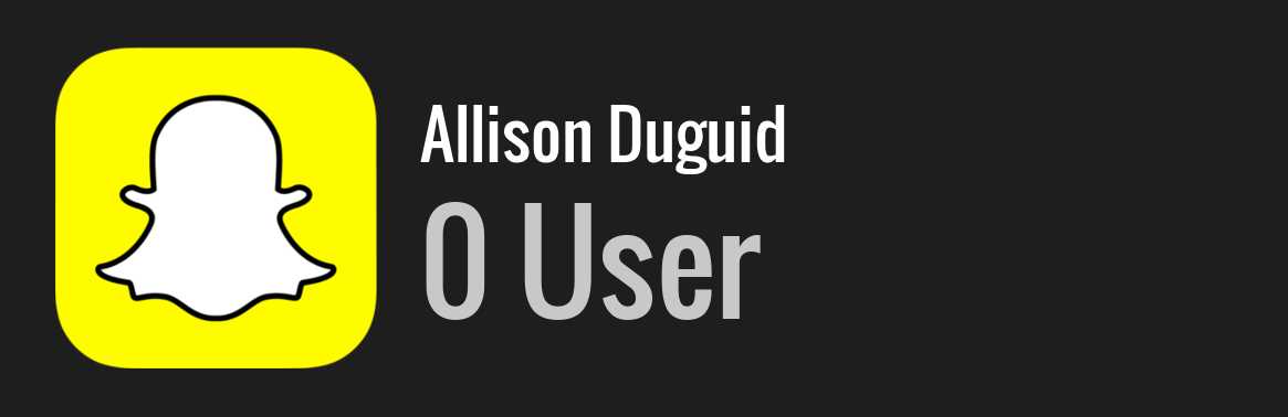 Allison Duguid snapchat