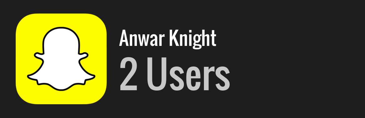 Anwar Knight snapchat