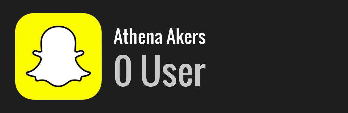 Athena Akers snapchat