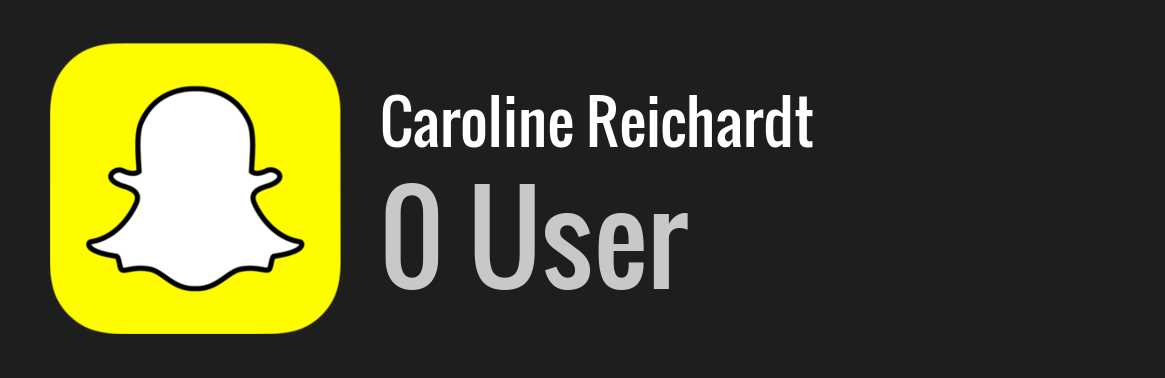 Caroline Reichardt snapchat