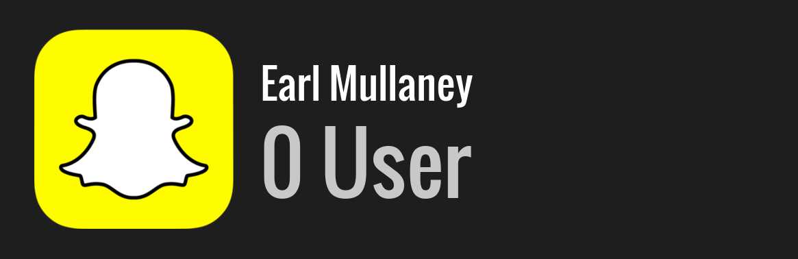 Earl Mullaney snapchat