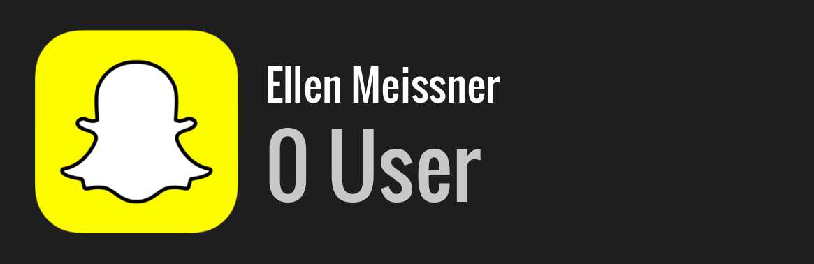 Ellen Meissner snapchat