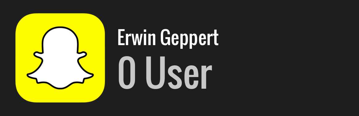 Erwin Geppert snapchat