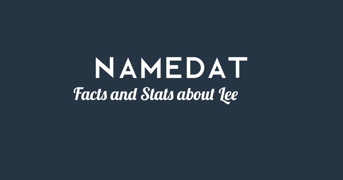 lee-first-name-background-data-facts-net-worth-and-more