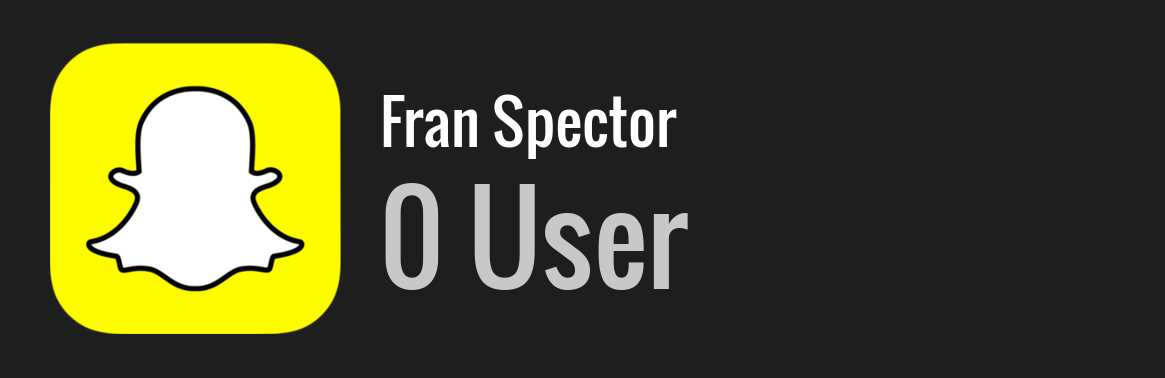 Fran Spector snapchat