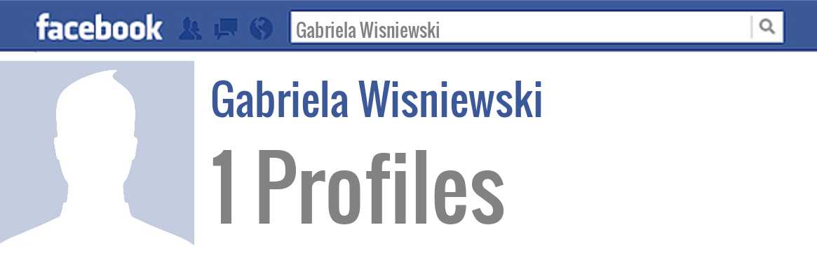 Gabriela Wisniewski facebook profiles