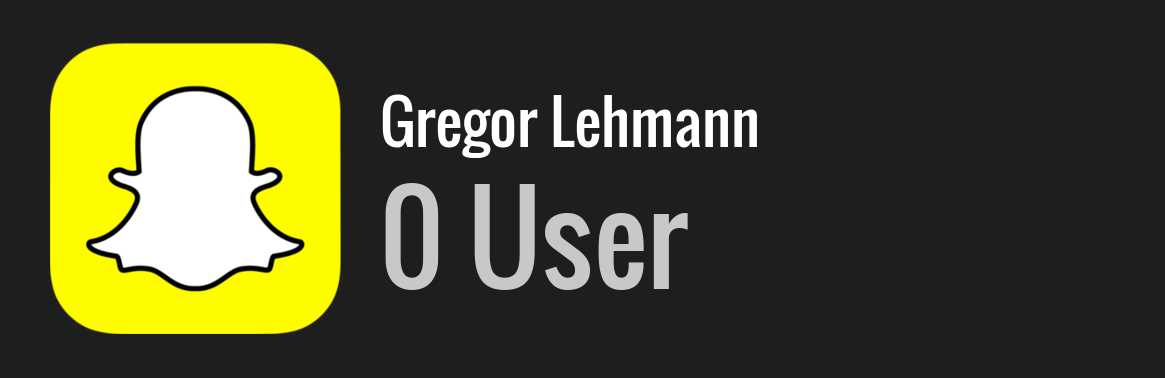 Gregor Lehmann snapchat