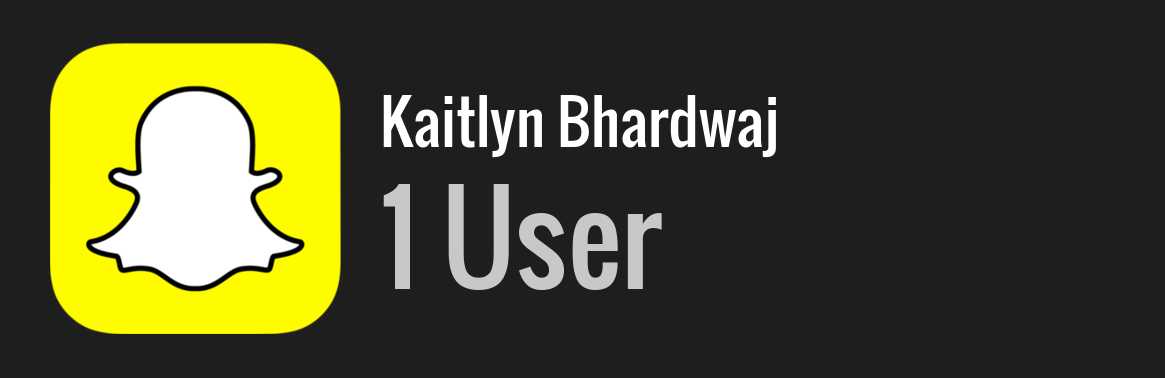 Kaitlyn Bhardwaj snapchat