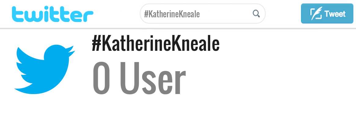 Katherine Kneale twitter account