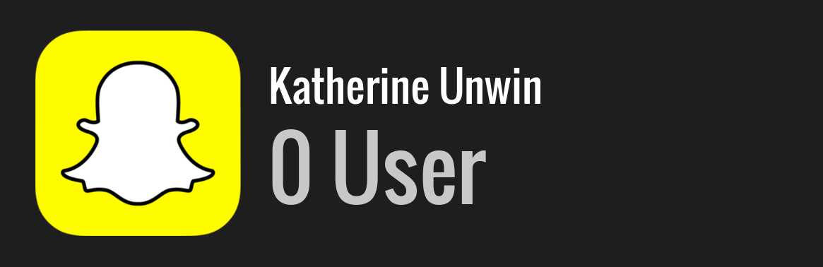 Katherine Unwin snapchat