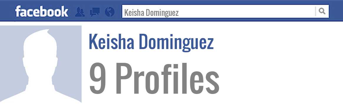 Keisha Dominguez facebook profiles