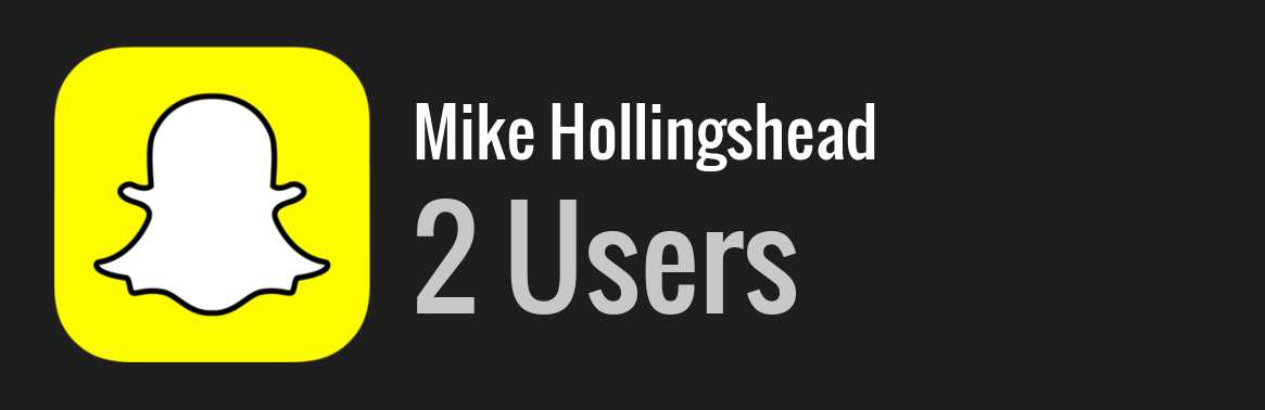 Mike Hollingshead snapchat