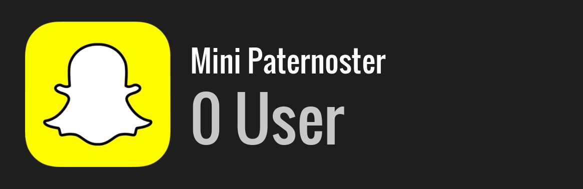 Mini Paternoster snapchat