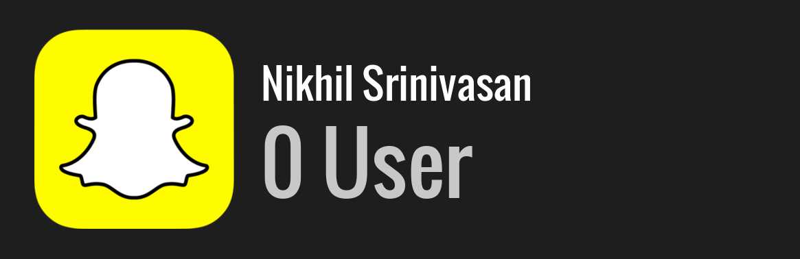 Nikhil Srinivasan snapchat