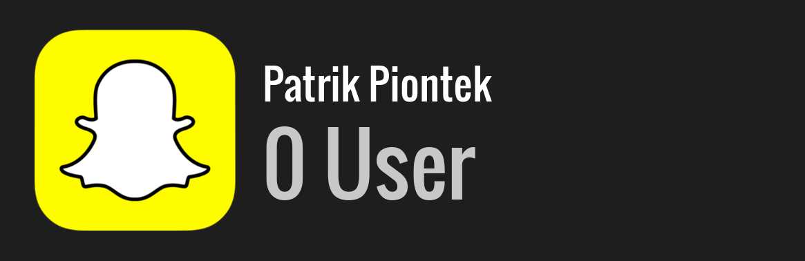 Patrik Piontek snapchat