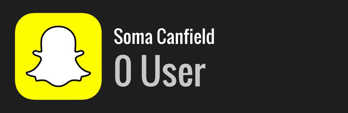 Soma Canfield snapchat