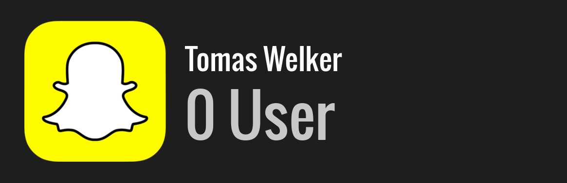 Tomas Welker snapchat