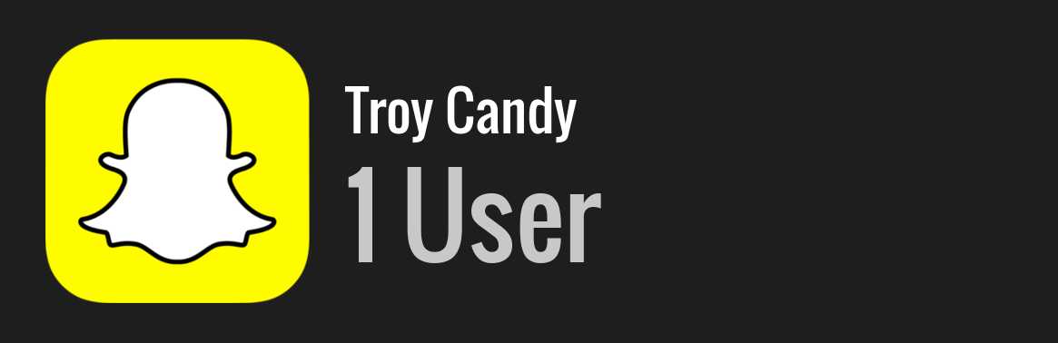 Troy Candy snapchat