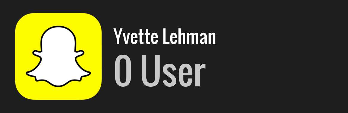 Yvette Lehman snapchat